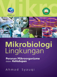 Mikrobiologi Lingkungan : Peranan Mikroorganisme dalam Kehidupan