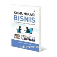Image of Komunikasi Bisnis untuk mahasiswa dan kalangan umum