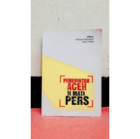 Image of Pemerintah Aceh di Mata Pers. ( D. Kemalawati )