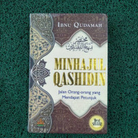 Image of MINHAJUL QASHIDIN : Jalan Orang - Orang yang Mendapat Petunjuk