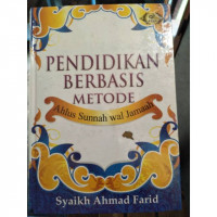 Image of Pendidikan Berbasis Metode : Ahlus Sunnah wal Jamaah