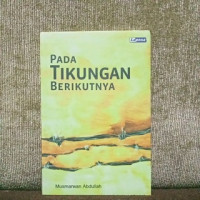 Pada Tikungan Berikutnya. ( D. kemalawati )