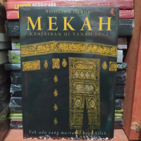 Image of MEKAH : KEAJIABAN DI TANAH SUCI