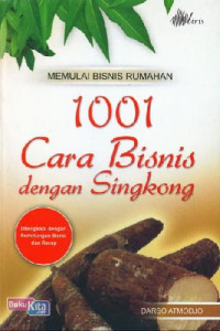 1001 Cara Bisnis dengan Singkong