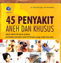 Image of 45 Penyakit Aneh dan Khusus