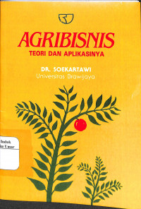 AGRIBISNIS : TEORI DAN APLIKASINYA