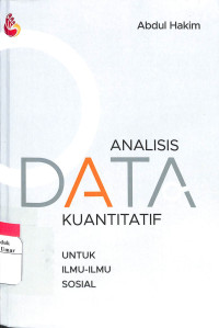 Image of Analisis Data Kuantitatif untuk ilmu - ilmu sosial