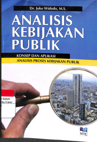 Image of Analisis Kebijakan Publik Konsep Dan Aplikasi