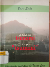 Image of Antara Tsunami dan Tsunami. ( D. Kemalawati )