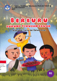 Image of Berburu Burung Tikusan dari Bahasa Aceh