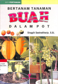 Image of Bertanam Tanaman Buah Dalam Pot
