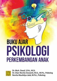Image of Buku Ajar Psikologi : Perkembangan Anak. Edisi 1