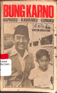 Image of Bung Karno Bapakku, Kawanku, Guruku