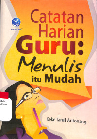 Image of Catatan Harian Guru Menulis Itu Mudah