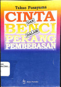 Image of Cinta dan Benci dalam Perang Pembebasan