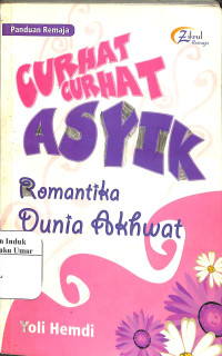 Image of Curhat Curhat Asyik : Romantika Dunias Akhwat