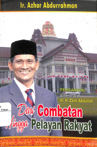 Image of Dari Combatan Hingga Pelayan Rakyat