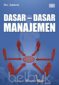 Dasar - Dasar Manajemen