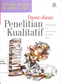 Dasar - Dasar Penelitian Kualitatif