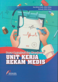 Image of Dasar Organisasi dan Manajemen Unit Kerja Rekam Medis