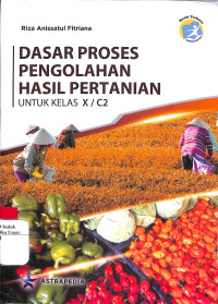 Image of Dasar Proses Pengolahan Hasil Pertanian