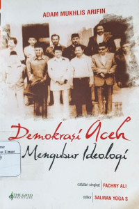 Image of Demokrasi Aceh Mengubur Ideologi