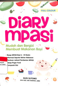 Image of Diary Mpasi ; Mudah dan Bergizi Membuat Makanan Bayi