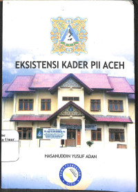 Image of Eksistensi Kader Pii Aceh