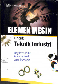 Elemen Mesin Untuk Teknik Industri