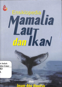 Image of Ensiklopedia Mamalia Laut dan Ikan