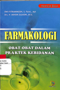 Image of Farmakologi Obat-obat Dalam Praktek Kebidanan