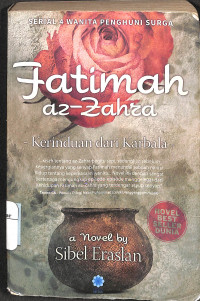 Fatimah Az-zahra Kerinduan dari karbala