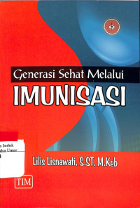 Image of Generasi Sehat Melalui IMUNISASI