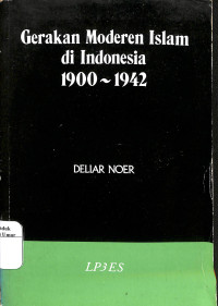 Image of Gerakan Moderen Islam di Indonesia 1900-1942
