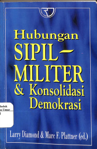 Image of Hubungan Sipil-Militer dan Konsolidasi Demokrasi