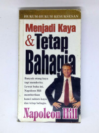 Image of Hukum-Hukum Kesuksesan : Menjadi Kaya dan Tetap Bahagia
