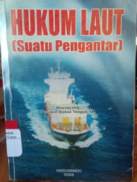 Image of Hukum Laut : Suatu pengantar