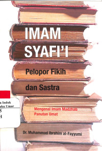 Image of Imam Syafi'i Pelopor Fikih dan Sastra