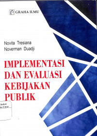 Image of Implementasi dan Evaluasi Kebijakan Publik