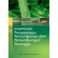 Insektisida Pengganggu Pertumbuhan dan Perkembangan Serangga