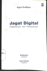 Image of Jagat Digital: Pembebasan Dan Penguasaanagus