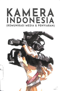 Image of Kamera Indonesia (Komunikasi Media & Penyiaran)