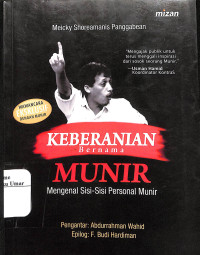 Image of Keberanian Bernama Munir Mengenal Sisi - Sisi Personal Munir