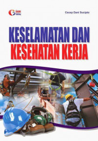 Keselamatan Kesehatan Kerja