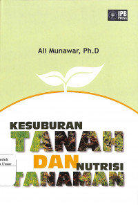 Kesuburan Tanah dan Nutrisi Tanaman