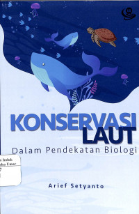 Konservasi Laut dalam Pendekatan Biologi