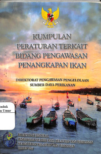 Image of Kumpulan Peraturan Terkait  Bidang Pengawasan Penangkapan Ikan