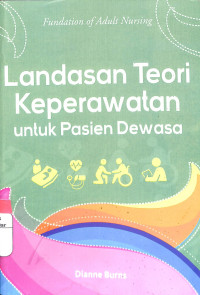 Image of Landasan Teori Keperawatan untuk Pasien Dewasa