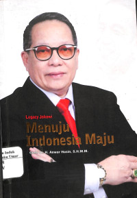 Image of Legacy Jokowi Menuju Indonesia Maju