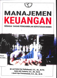 Image of Manajemen Keuangan : Sebagai dasar pengambilan keputusan bisnis